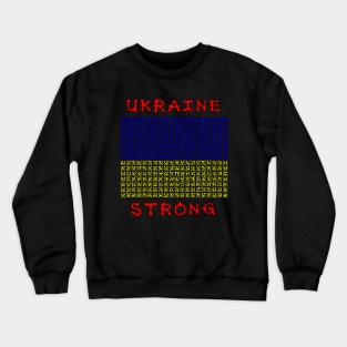 Ukraine Strong Crewneck Sweatshirt